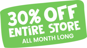 30% Off Entire Store All Month Long