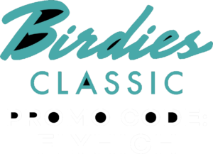 Birdies Classic. Promo Code: FLYHIGH